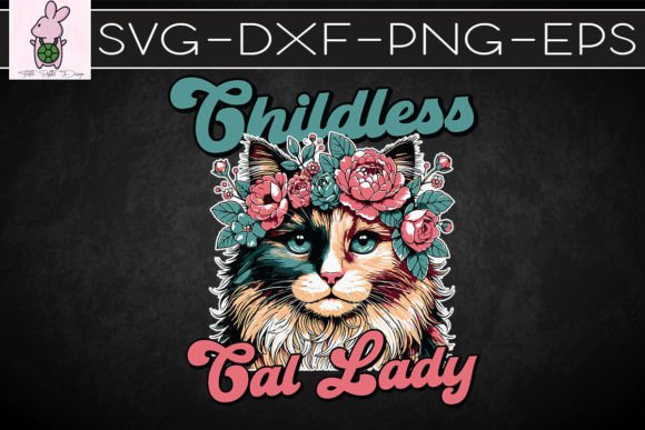 Cat Lover Childless Cat Lady Funny SVG