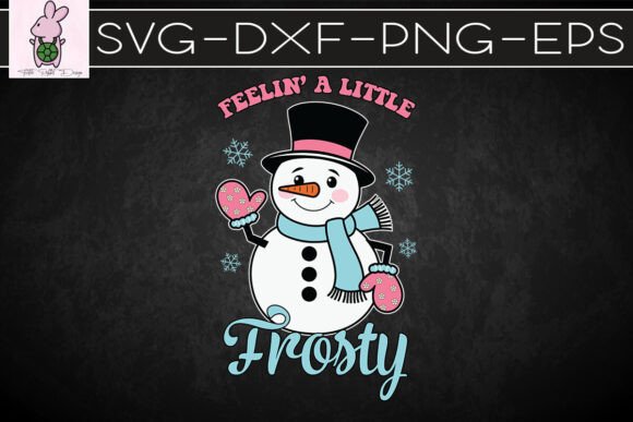 Christmas Feeling a Little Frosty SVG