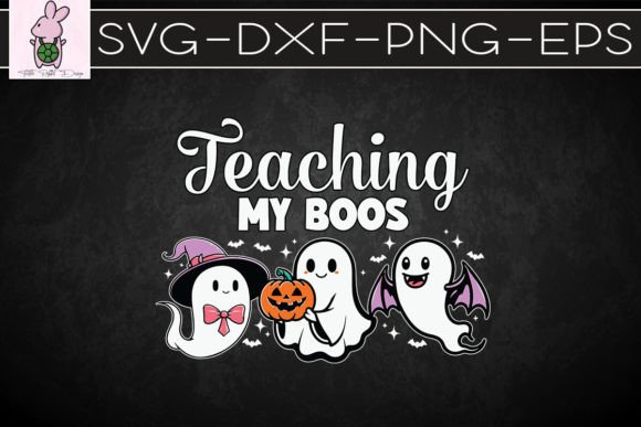 Halloween Ghost Teaching My Boos SVG