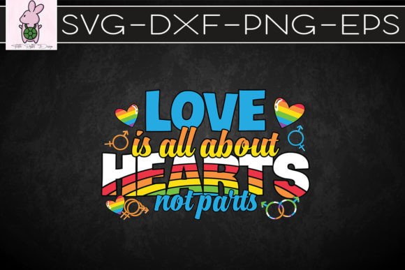 Hearts Not Parts LGBT Pride SVG