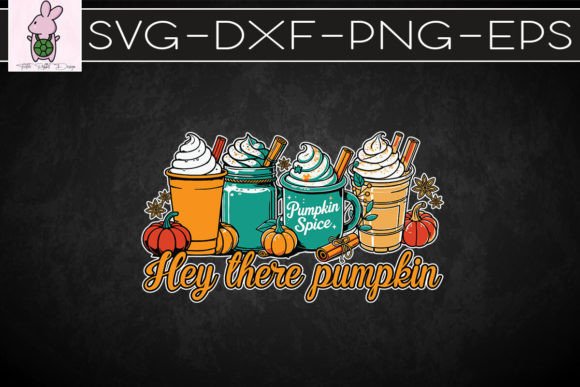Hey There Pumpkin Fall Coffees SVG