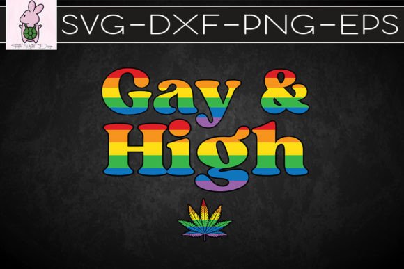 High LGBT Pride Humor SVG