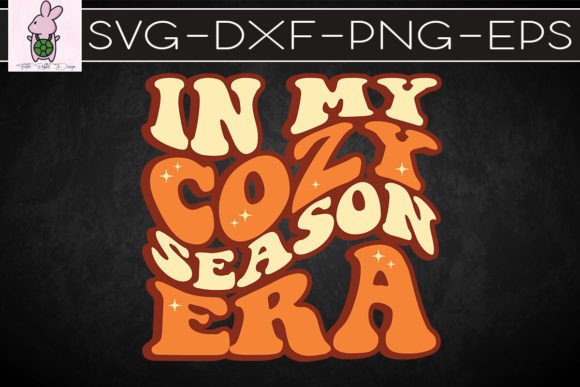 In My Cozy Season Era Retro Autumn SVG